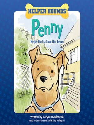 cover image of Penny Helps Portia Face Her Fears